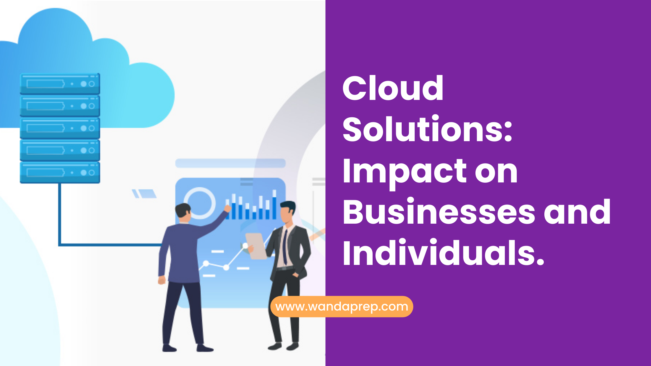 Cloud Solutions: Impact on Businesses and Individuals.